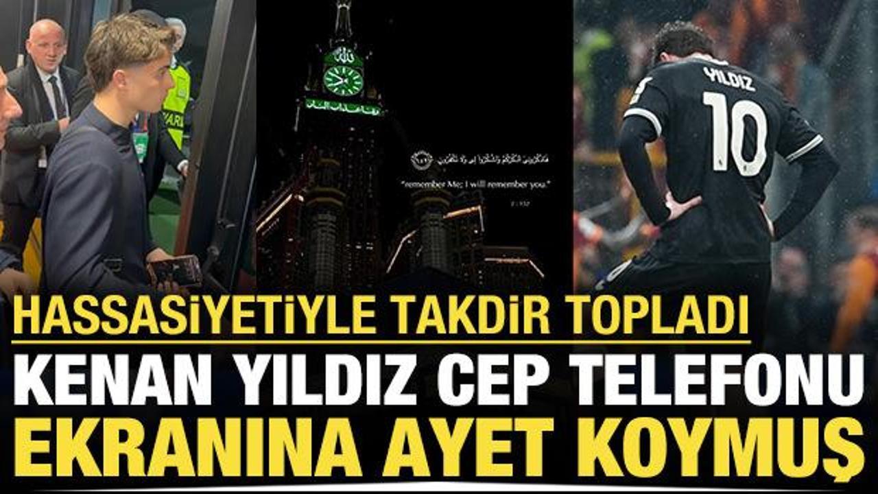 Kenan Yıldız cep telefonu ekranına ayet koymuş: Hassasiyetiyle takdir topladı