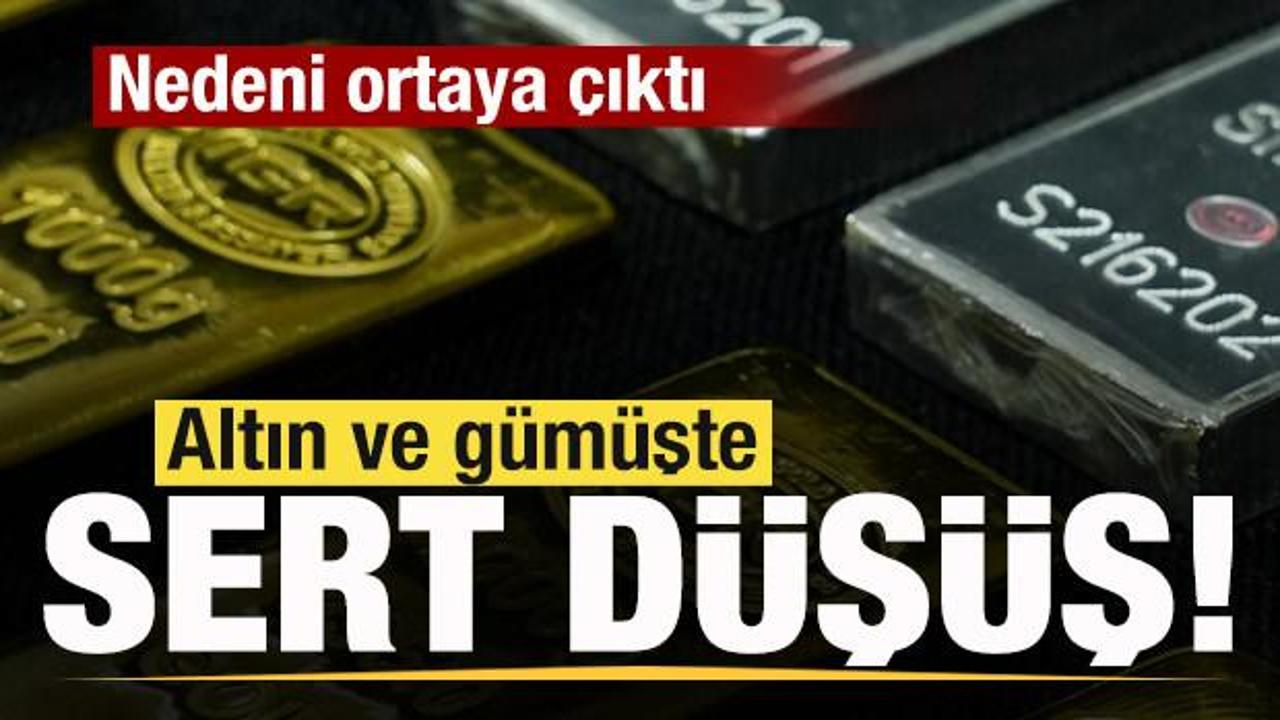 Son dakika: Altın ve g&uuml;m&uuml;şte sert d&uuml;ş&uuml;ş! 