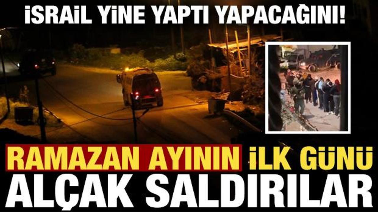 Son dakika: İsrail'den Ramazan ayının ilk g&uuml;n&uuml;nde al&ccedil;ak saldırı! 