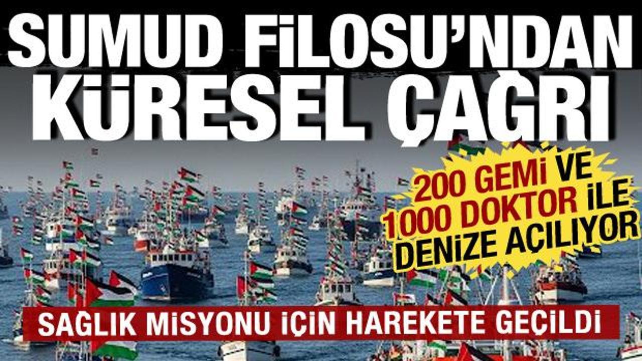 Sumud filosu yeniden harekete ge&ccedil;ti: Bin doktor ile k&uuml;resel seferberlik &ccedil;ağrısı