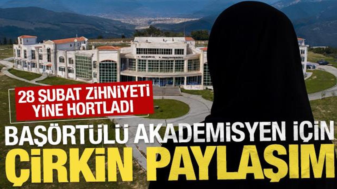28 Şubat zihniyeti yine hortladı: Baş&ouml;rt&uuml;l&uuml; akademisyen i&ccedil;in WhatsApp&rsquo;ta &ccedil;irkin paylaşım