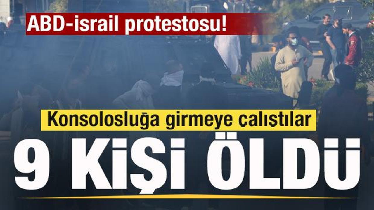 ABD-İsrail protestosu! Konsolosluğa girmeye &ccedil;alıştılar: 9 kişi &ouml;ld&uuml;