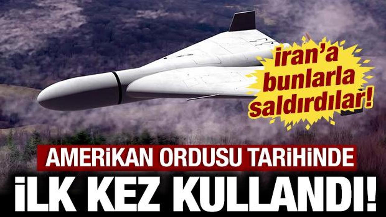 ABD tarihinde ilk kez kullandı: İran'a bunlarla saldırdılar!