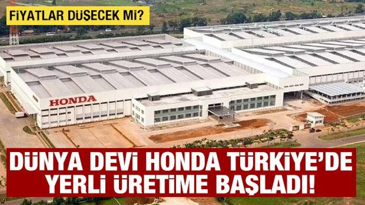 D&uuml;nya devi Honda T&uuml;rkiye'de yerli &uuml;retime başladı