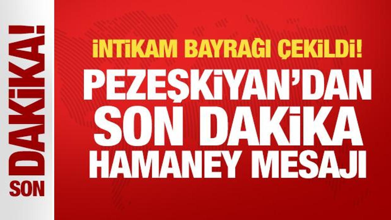 İran Cumhurbaşkanı Pezeşkiyan'dan son dakika Hamaney mesajı