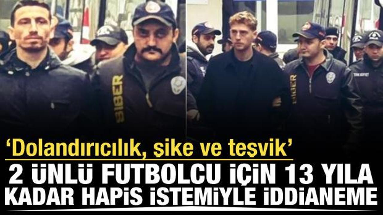 Mert Hakan Yandaş ve Metehan Baltacı hakkında 13 yıla kadar hapis istemiyle iddianame