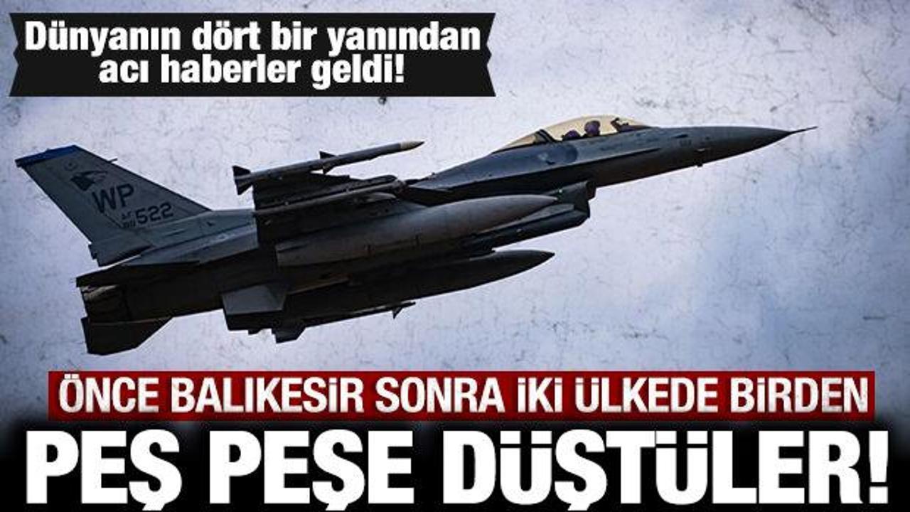 Peş peşe savaş u&ccedil;akları d&uuml;şt&uuml;: &Ouml;nce Balıkesir, sonra G&uuml;ney Kore ve Kazakistan!