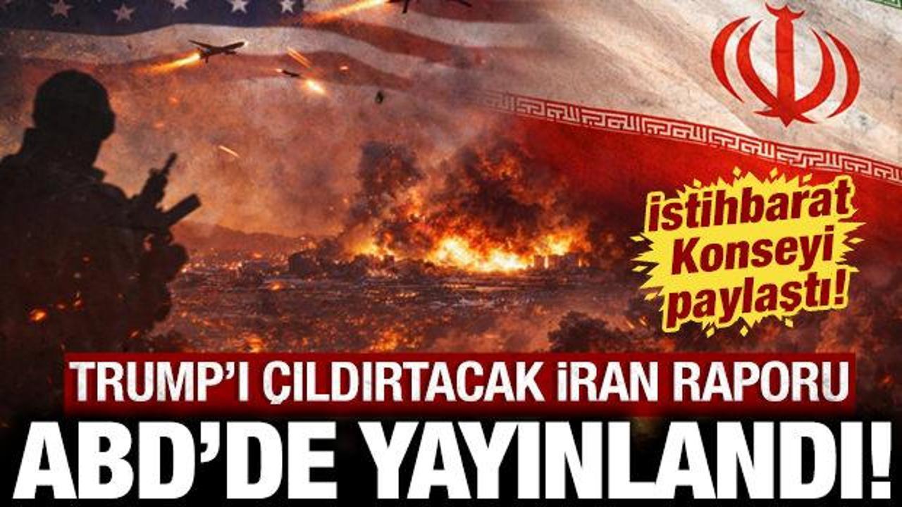 ABD İstihbaratı hazırladı: Trump'ı &ccedil;ıldırtacak İran raporu yayınlandı!
