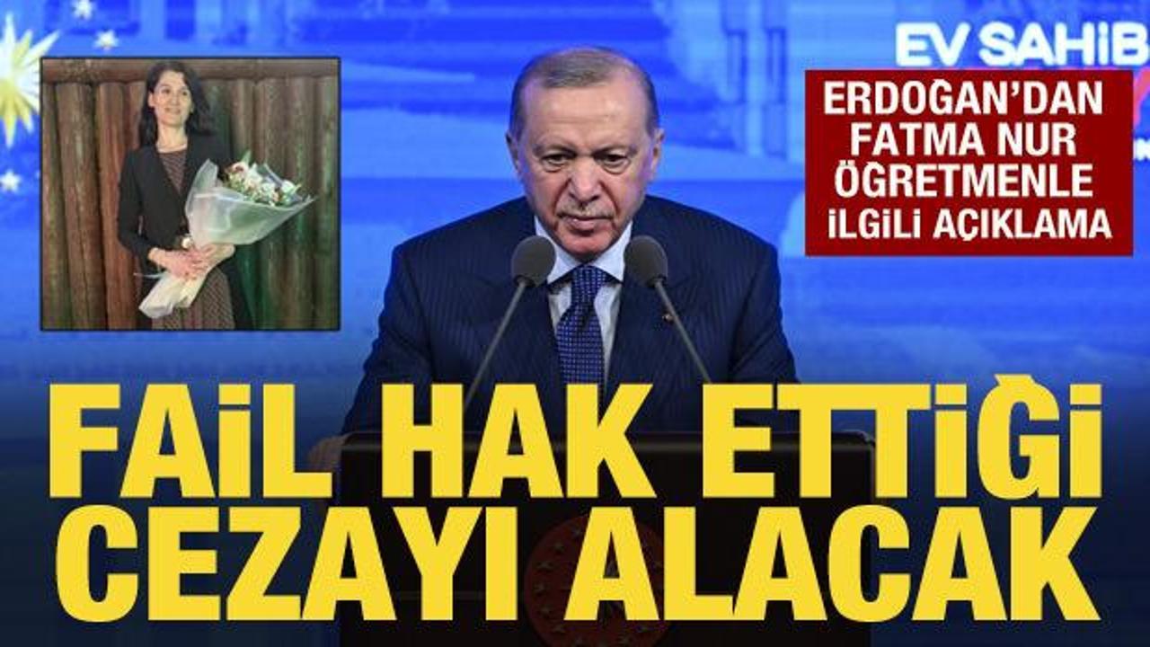 Cumhurbaşkanı Erdoğan'dan Fatma Nur &ouml;ğretmenle ilgili a&ccedil;ıklama