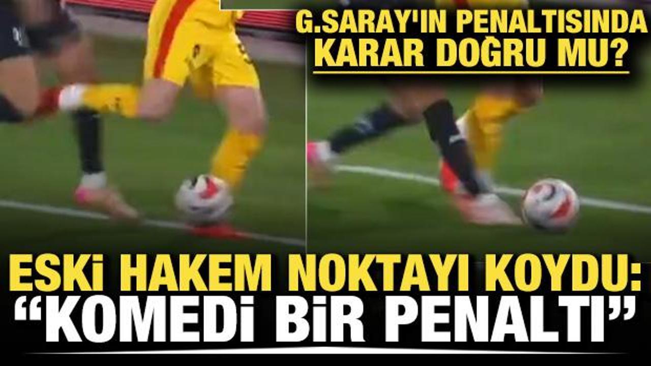 Galatasaray'ın penaltısı doğru karar mı? Eski hakem noktayı koydu: Komedi bir penaltı