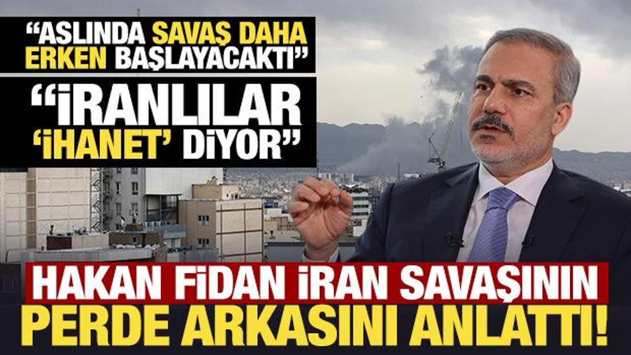 Hakan Fidan, İran savaşının perde arkasını anlattı! &Ccedil;ok &ouml;nemli mesajlar
