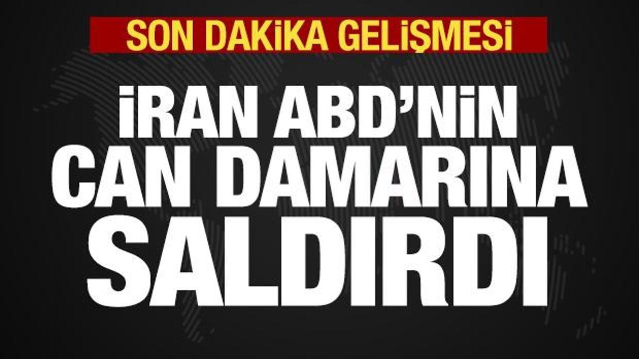 İran ABD'nin can damarına saldırdı! Son dakika duyurdular
