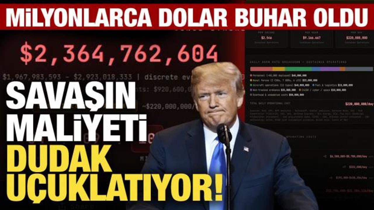Savaşın maliyeti dudak u&ccedil;uklatıyor! Milyon dolarlar buhar oldu