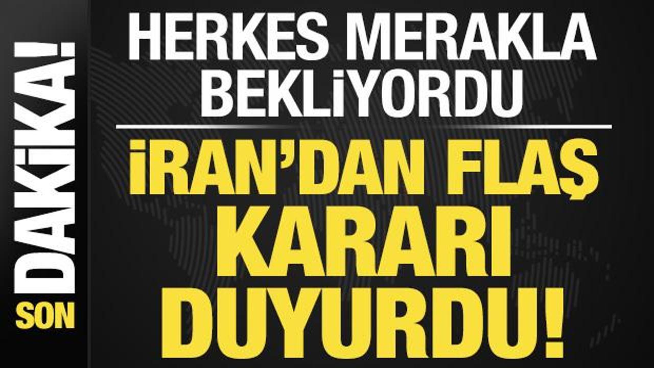 Son dakika: Herkes merakla bekliyordu! İran’dan flaş kararı duyurdu…