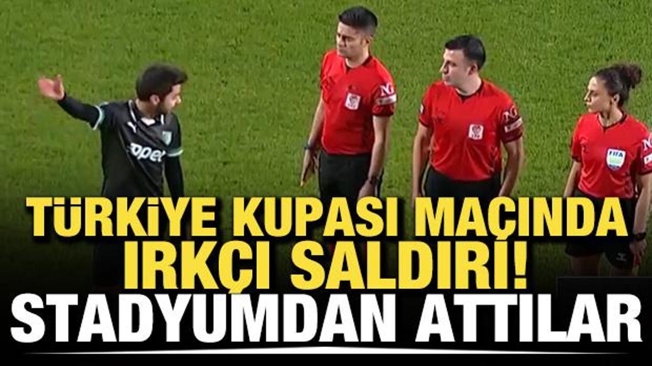 T&uuml;rkiye Kupası ma&ccedil;ında ırk&ccedil;ı saldırı! Stadyumdan attılar