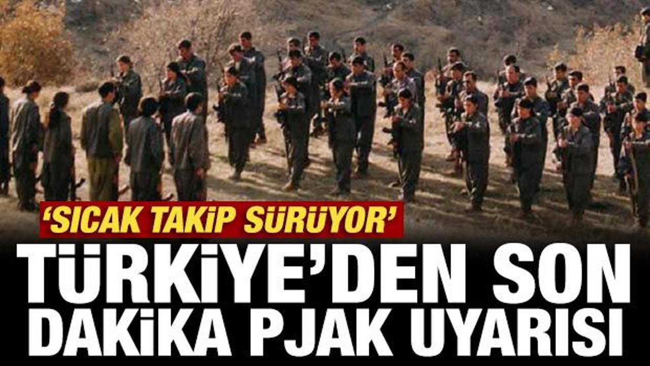 T&uuml;rkiye'den son dakika PJAK uyarısı: Sıcak takip s&uuml;r&uuml;yor!