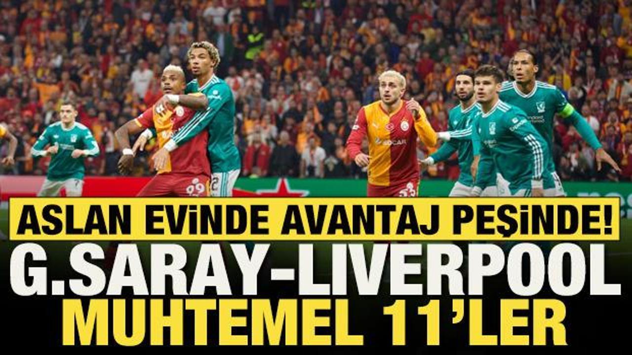 Aslan avantaj peşinde! İşte Galatasaray-Liverpool ma&ccedil;ının muhtemel 11'leri...
