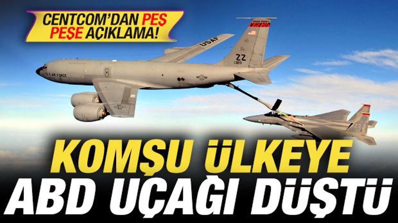 CENTCOM son dakika duyurdu: ABD u&ccedil;ağı komşu &uuml;lkeye d&uuml;şt&uuml;
