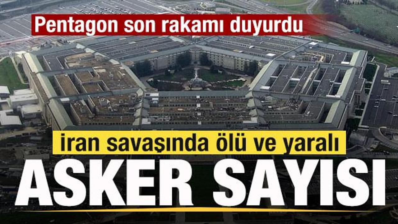 Savaşta son dakika: Pentagon duyurdu! &Ouml;l&uuml; ve yaralı asker sayısı