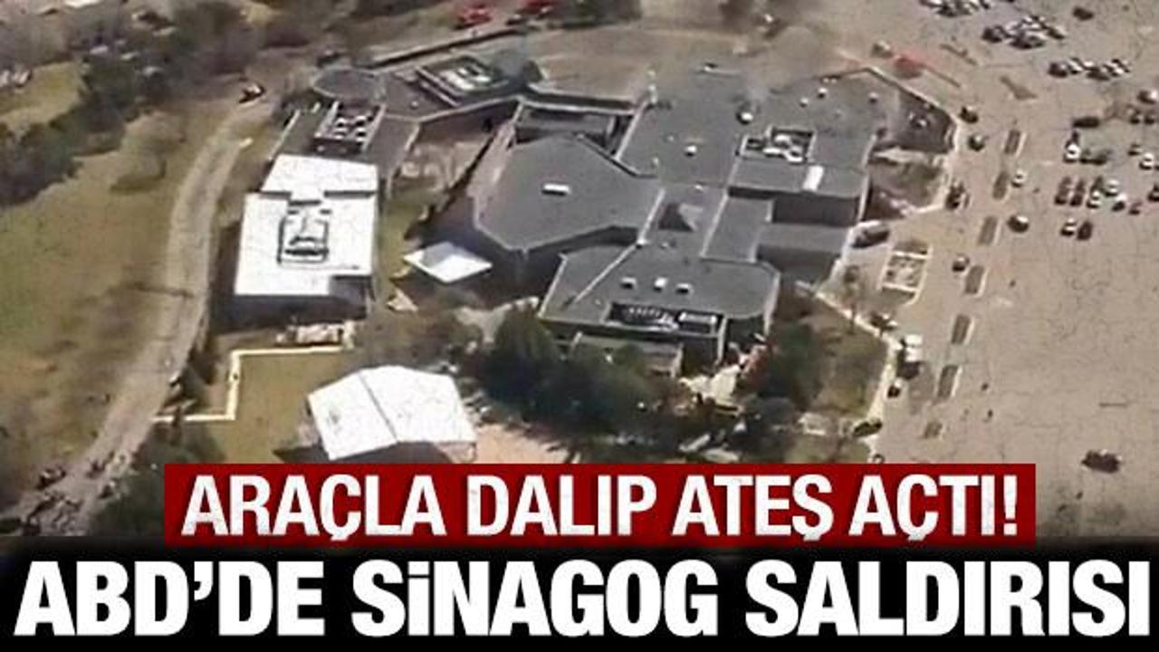 Son dakika: ABD'de bir sinagoga silahlı saldırı: Aracıyla daldı!