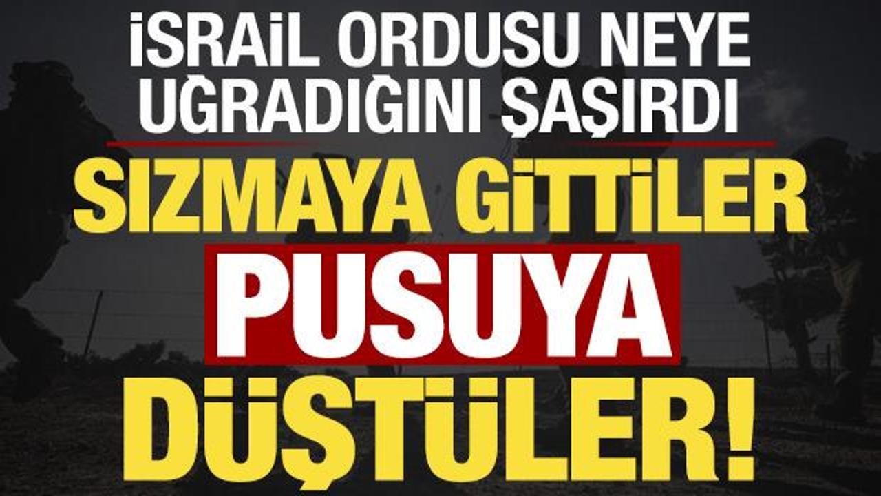 Son dakika: İsrail askerleri neye uğradıklarını şaşırdı! İki bölgede pusuya düşürüldüler..