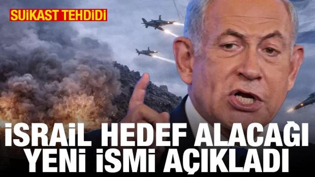 Suikast tehdidi: İsrail &ouml;ld&uuml;receği yeni ismi a&ccedil;ıkladı