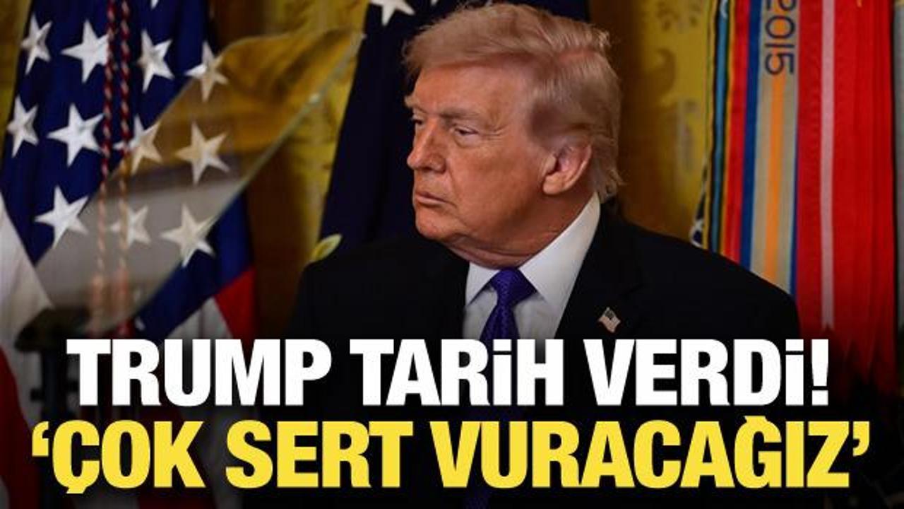 Trump: İran'ı haftaya &ccedil;ok sert vuracağız