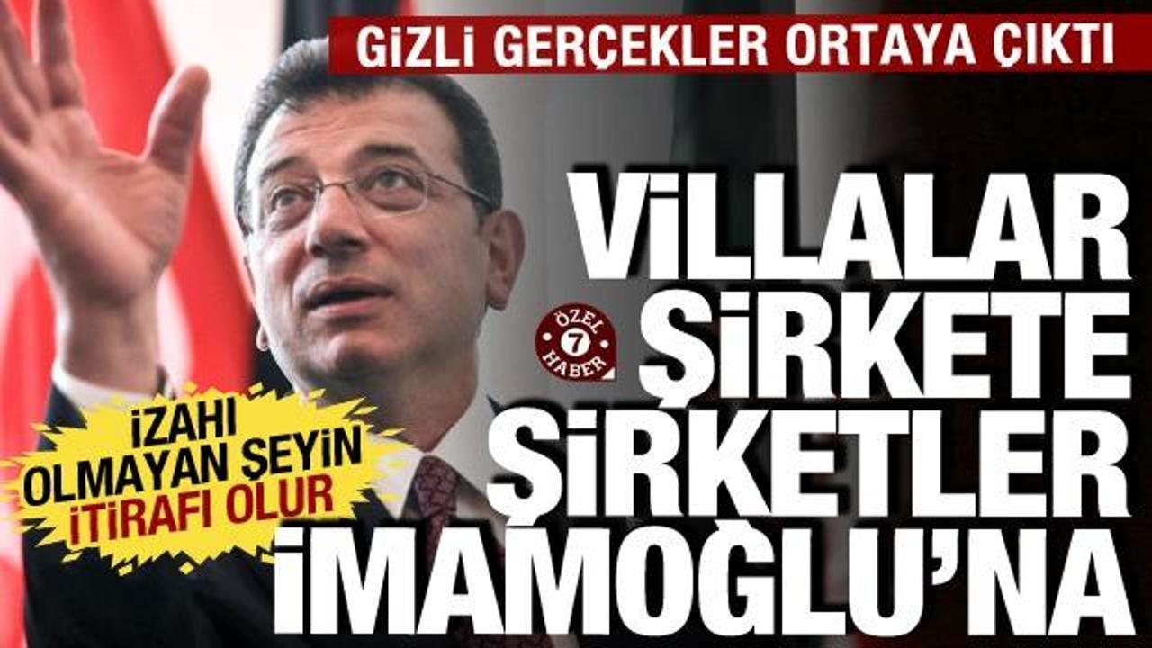 Villalar şirkete, şirket İmamoğlu'na! İddianamedeki itiraflarla ger&ccedil;ekler g&uuml;n y&uuml;z&uuml;ne &ccedil;ıktı