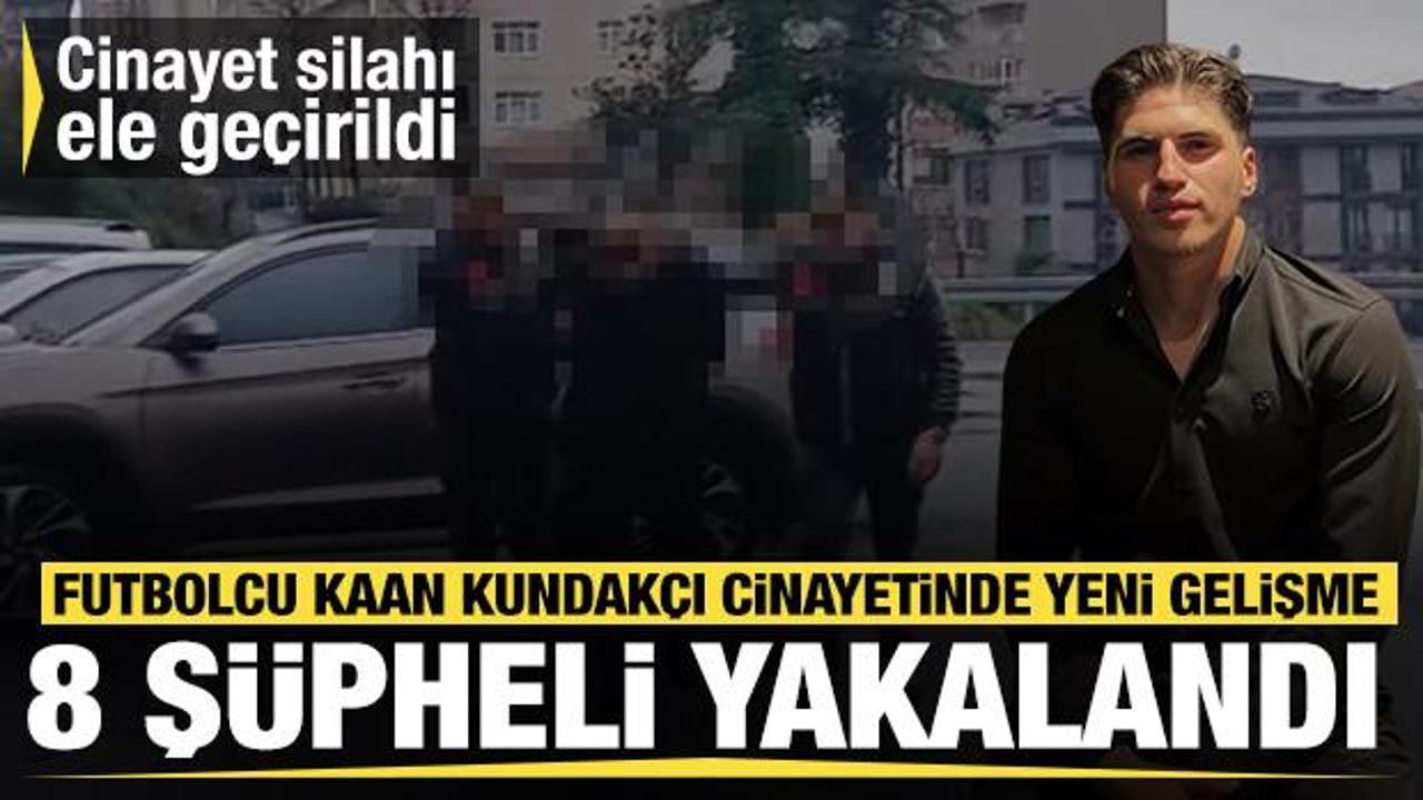 Futbolcu Kaan Kundak&ccedil;ı cinayetinde yeni gelişme: Cinayet silahı ele ge&ccedil;irildi