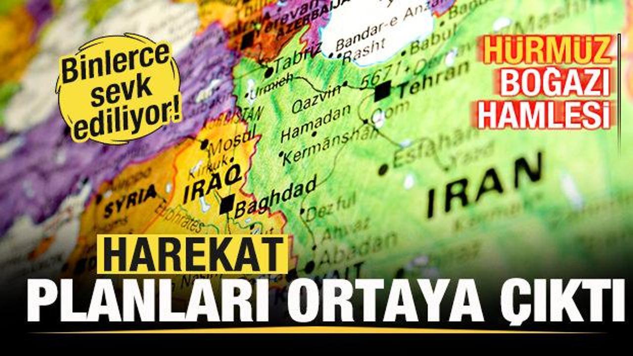 Harekat planları ortaya çıktı! Hürmüz Boğazı hamlesi! Binlerce sevk ediliyor Harekat planları ortaya çıktı! Hürmüz Boğazı hamlesi! Binlerce sevk ediliyor