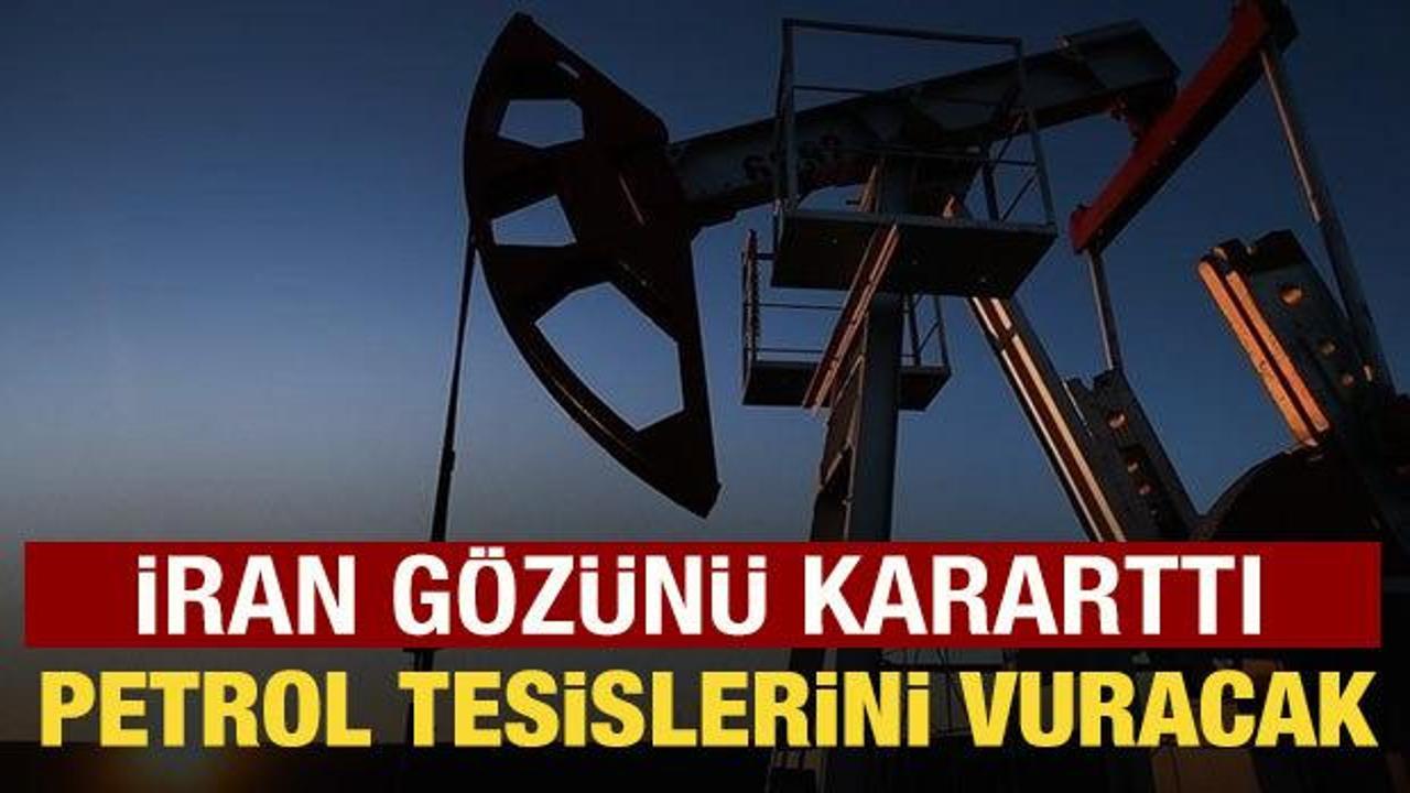 İran, ABD ile irtibatlı petrol tesislerini vuracak