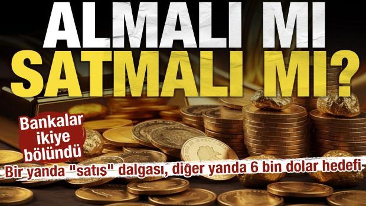 K&uuml;resel piyasalardan altın uyarısı: Bankalar ikiye b&ouml;l&uuml;nd&uuml;: Yatırımcı alsın mı satsın mı? 