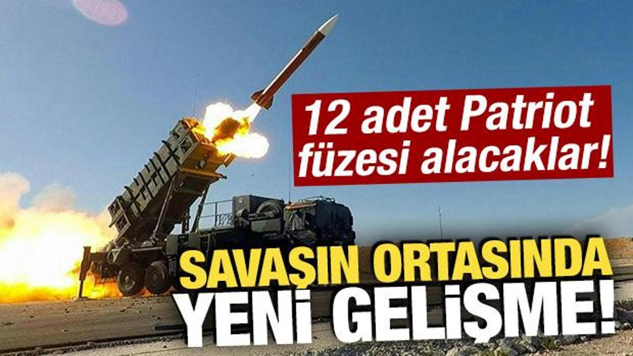 Savaşın ortasında yeni gelişme! 12 adet Patriot füzesi alacaklar Savaşın ortasında yeni gelişme! 12 adet Patriot füzesi alacaklar