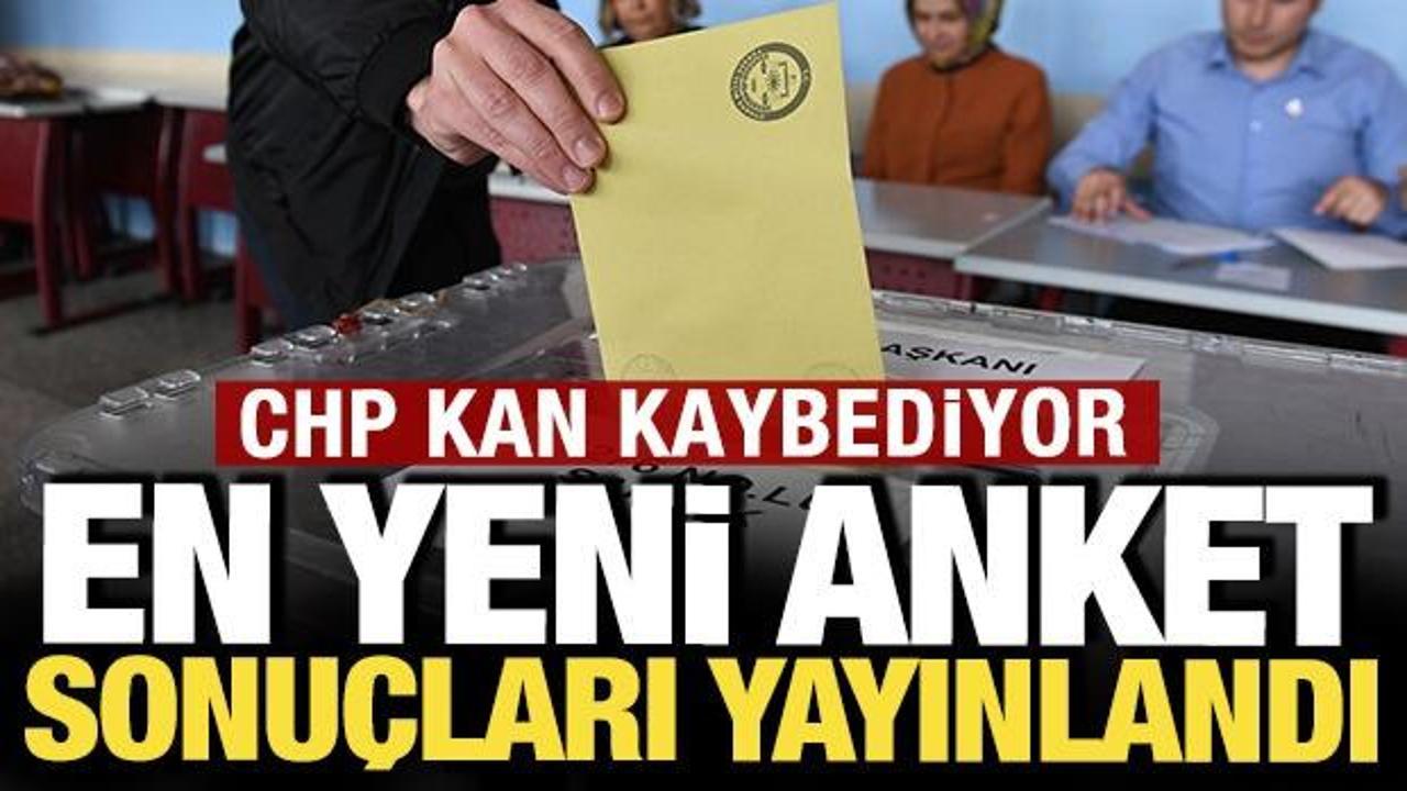 Son anket sonu&ccedil;ları yayınlandı: CHP'de kayıp var
