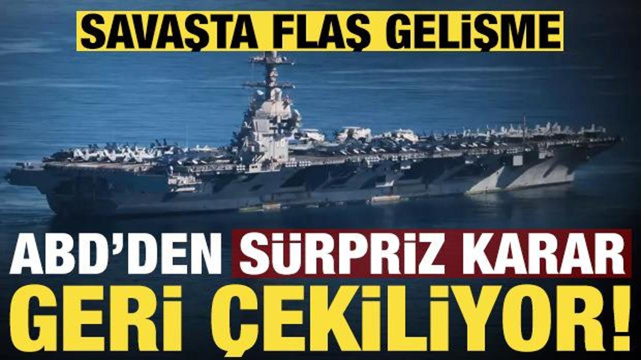Son dakika: ABD'den s&uuml;rpriz karar! Savaşta flaş gelişme, geri &ccedil;ekiliyor!