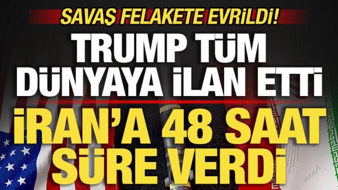 Son dakika: Savaş felaket evrildi! Trump tüm dünyaya ilan etti! İran’a 48 saat süre verdi Son dakika: Savaş felaket evrildi! Trump tüm dünyaya ilan etti! İran’a 48 saat süre verdi