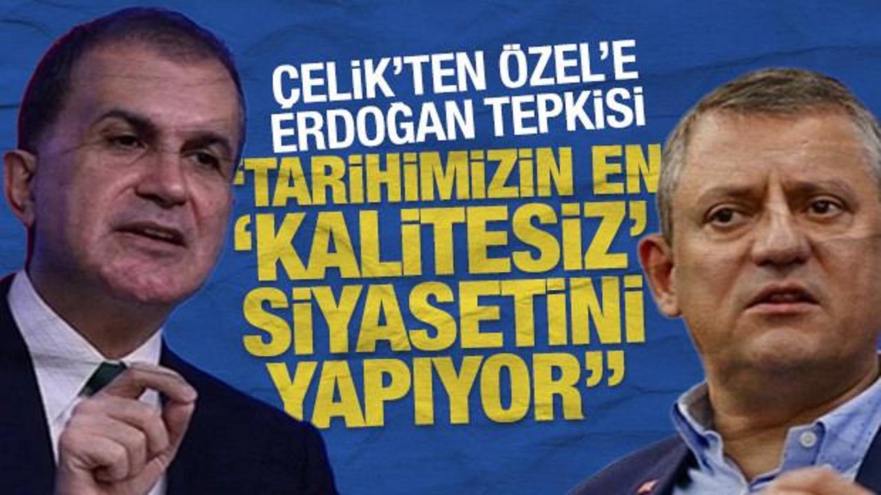 AK Parti S&ouml;zc&uuml;s&uuml; &Ccedil;elik: &Ouml;zg&uuml;r &Ouml;zel siyaset tarihimizin en 'kalitesiz' siyasetini yapıyor