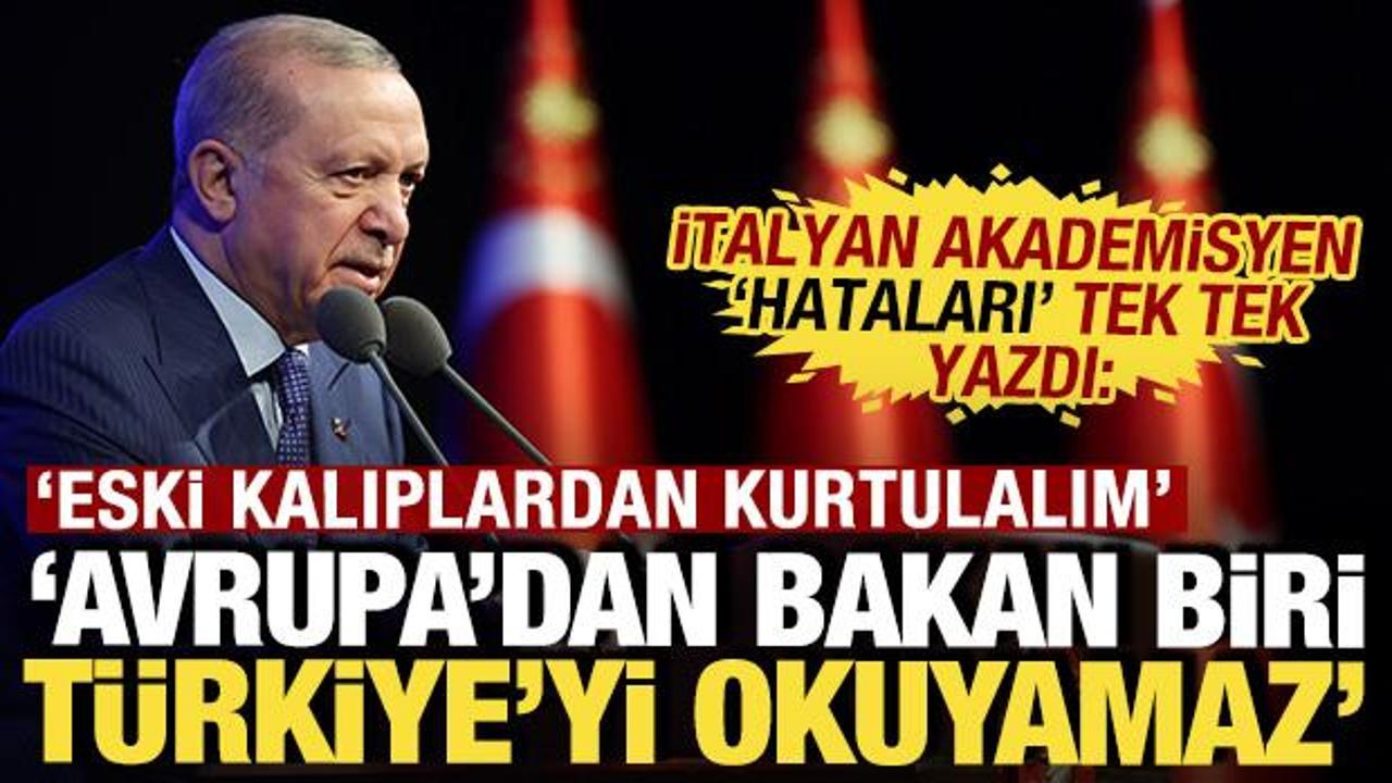 'Avrupa'dan bakan biri T&uuml;rkiye'yi okuyamaz': İtalyan akademisyen 'hataları' tek tek yazdı