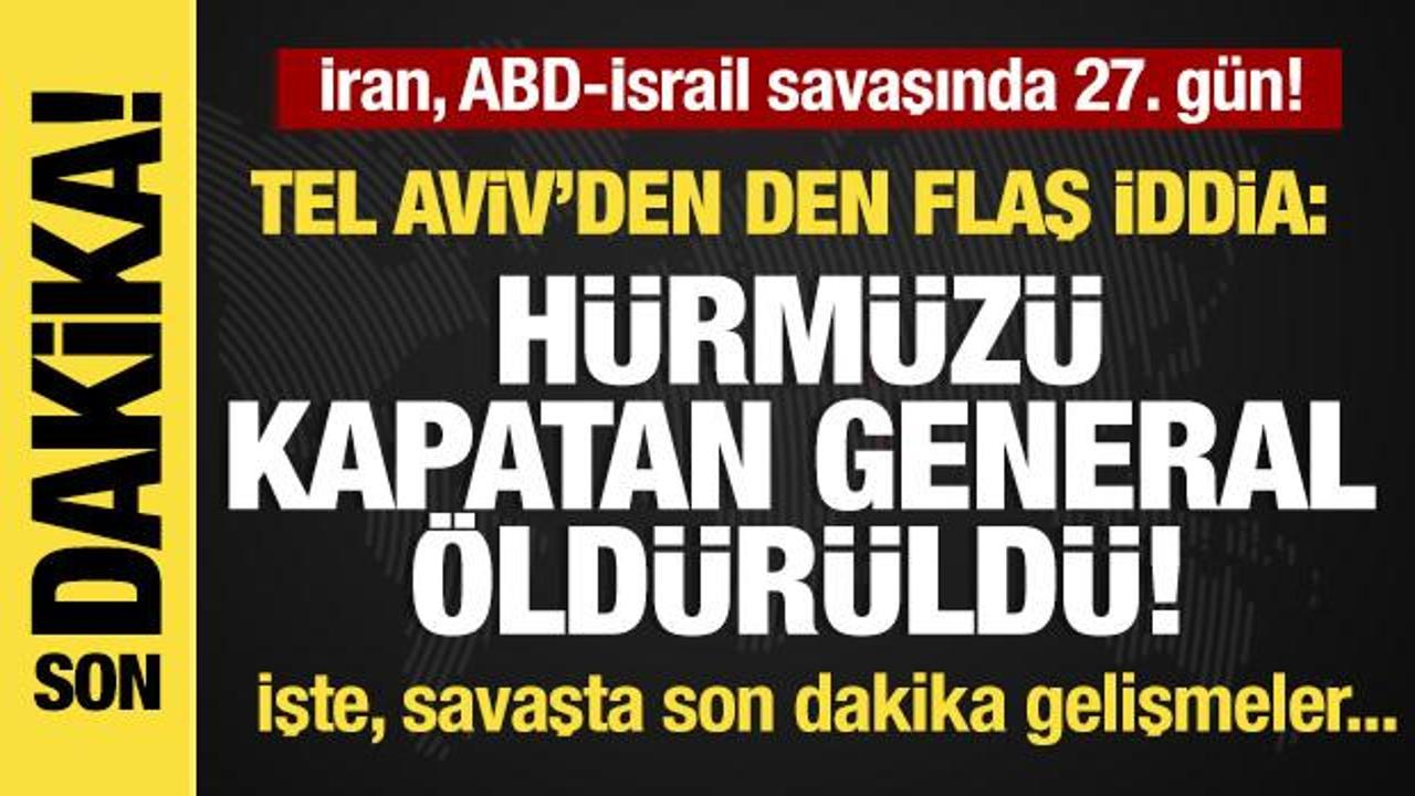 İran, ABD-İsrail savaşında 27. g&uuml;n! Son dakika gelişmeler