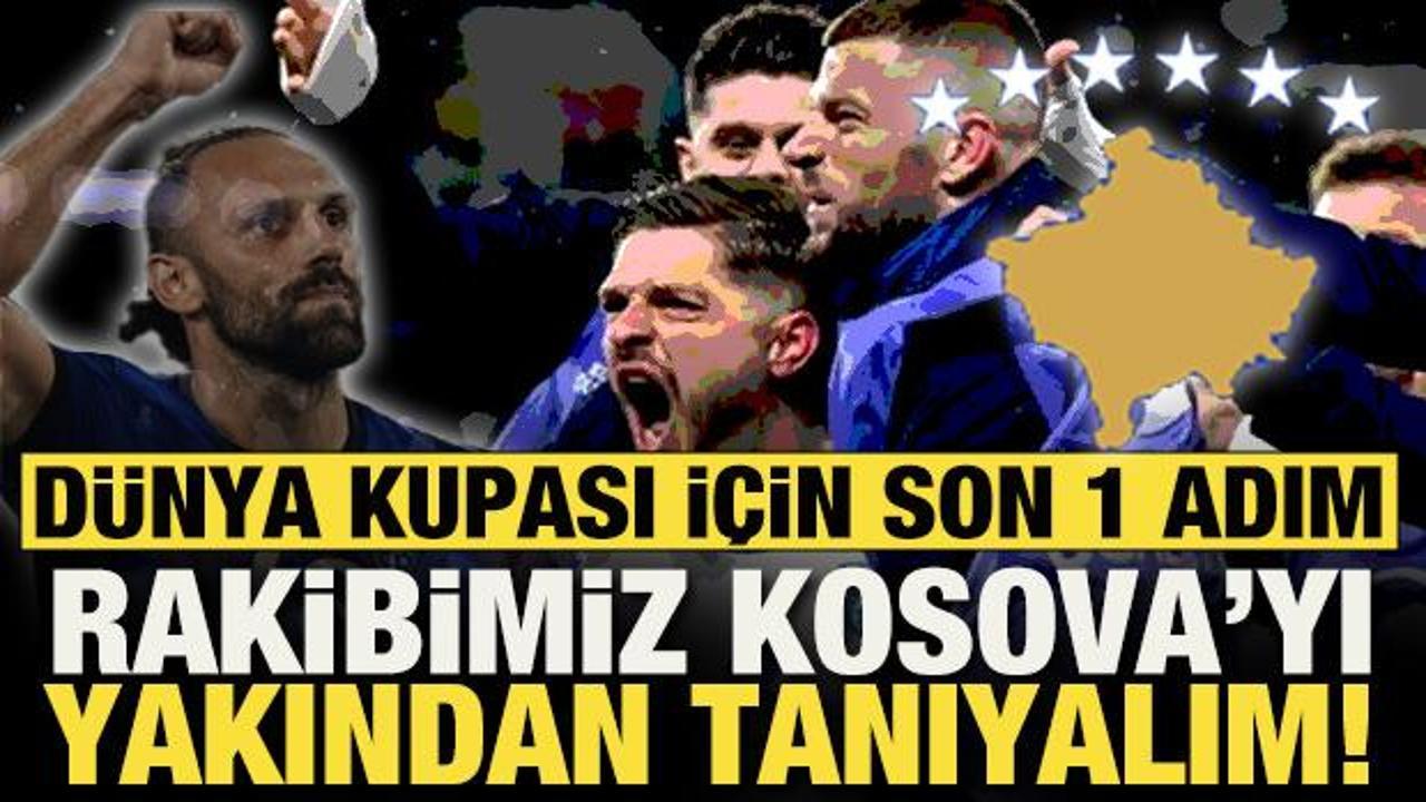 Rakibimizi tanıyalım: Ortak tarih, kritik final! Bir Osmanlı mirası Kosova