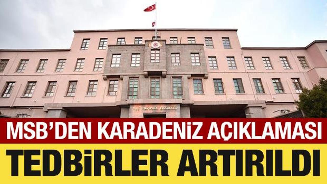 Son dakika haberi: MSB'den Karadeniz a&ccedil;ıklaması