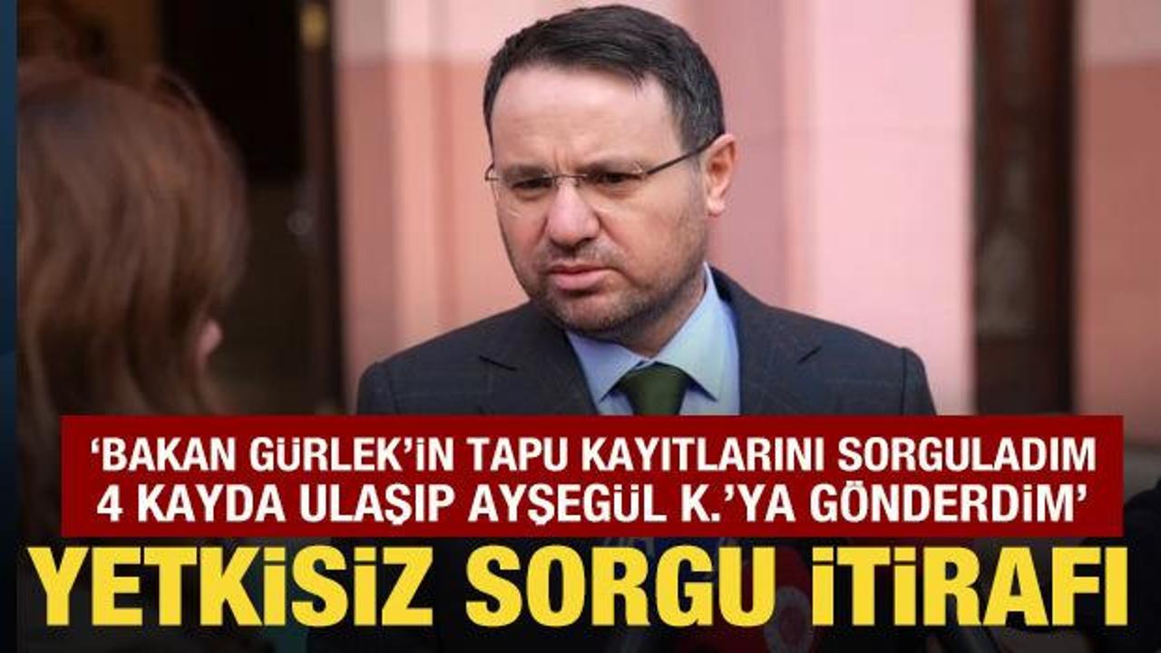 Tapuda g&ouml;revli memur itiraf etti: Bakan G&uuml;rlek'in kayıtlarını sorguladı
