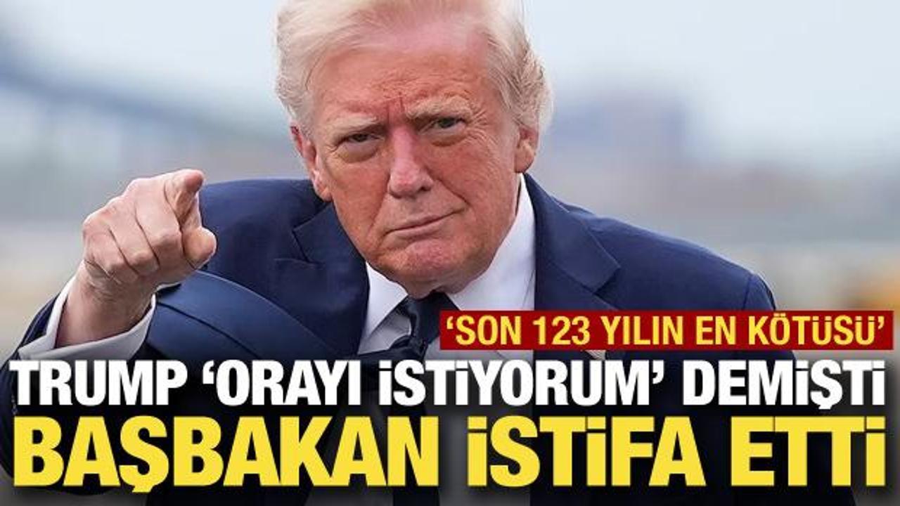 Trump "orayı istiyorum" demişti! Başbakan istifa etti