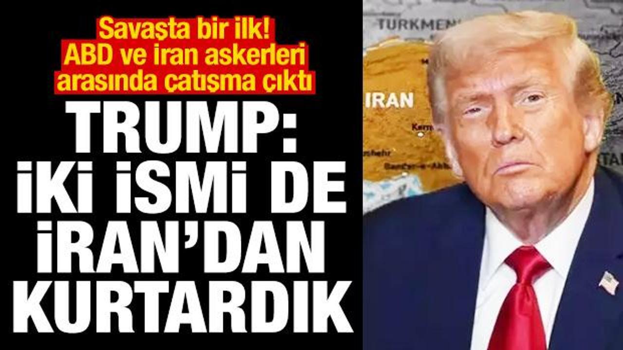 ABD ve İran askerleri arasında &ccedil;atışma &ccedil;ıktı! Trump: İki F-15 pilotu da kurtarıldı