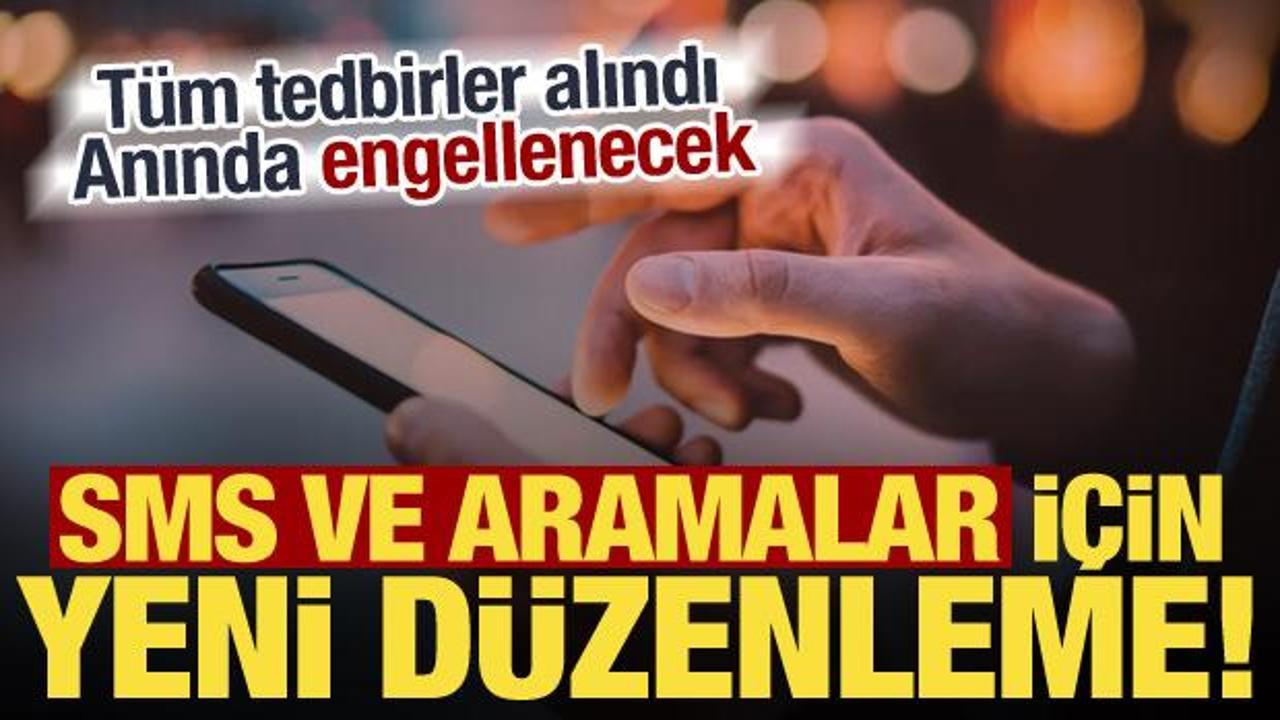 Artık rahatsız edici arama ve SMS&rsquo;e ge&ccedil;it yok! Yeni tedbirler devrede