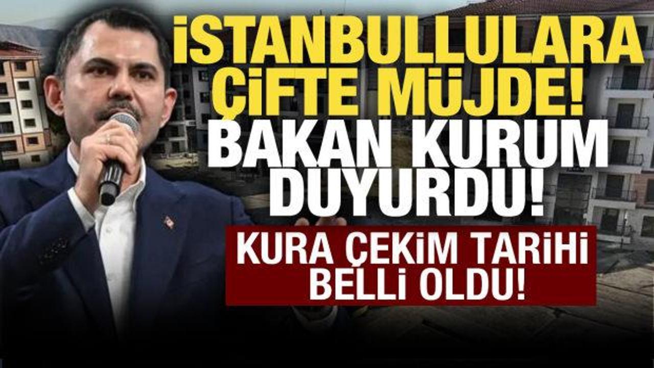 Bakan Kurum: TOKİ İstanbul konut kuraları 25 Nisan'da &ccedil;ekilecek!