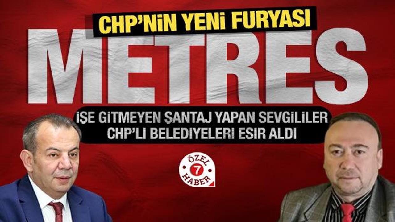 CHP&rsquo;de metres furyası g&uuml;ndemden d&uuml;şm&uuml;yor! Şantajla yasak ilişkiye zorluyorlar