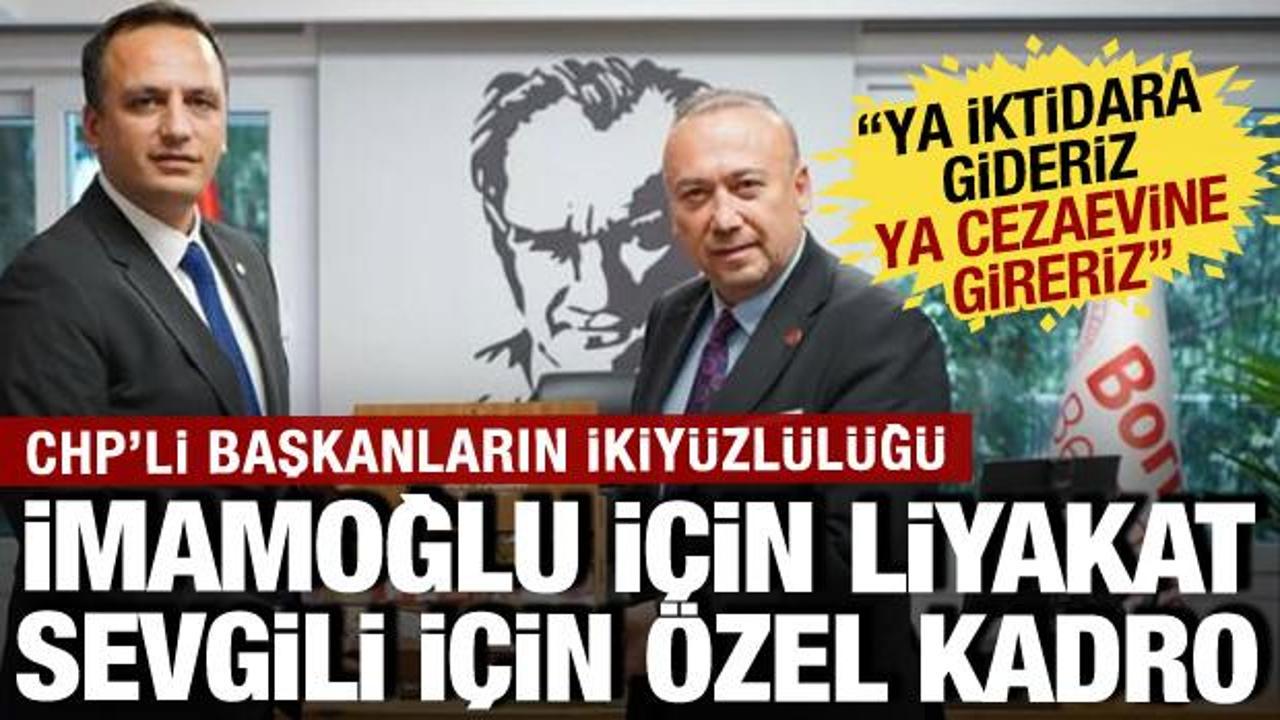 CHP'nin ikiy&uuml;zl&uuml;l&uuml;ğ&uuml;: İmamoğlu i&ccedil;in liyakat &ccedil;ığırtkanlığı, sevgili i&ccedil;in &ouml;zel kadro! 