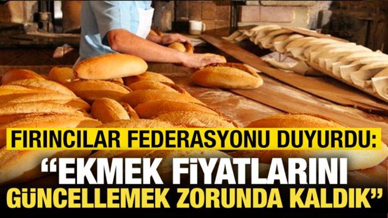 Ekmek fiyatlarına zam geldi! Federasyon duyurdu