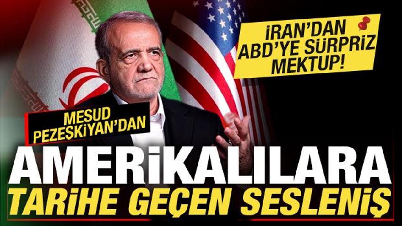 İran'dan ABD'ye s&uuml;rpriz mektup! Pezeşkiyan'dan Amerika halkına tarihe ge&ccedil;en sesleniş
